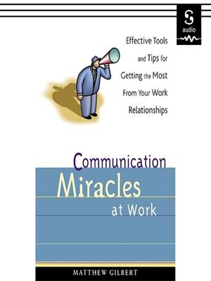 cover image of Communication Miracles at Work